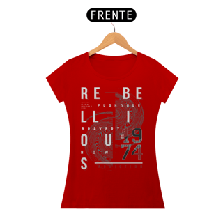 Nome do produto Camiseta Feminina Rebellious 1974