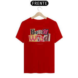 Nome do produto Camiseta Born To Be Wild