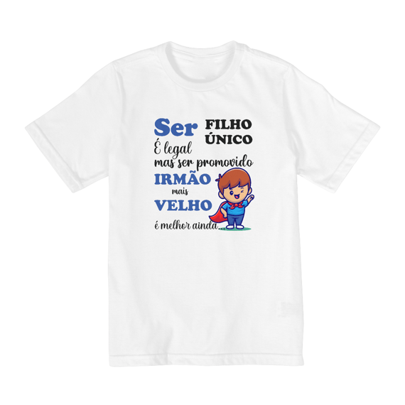 Camiseta quality infantil irmão mais velho