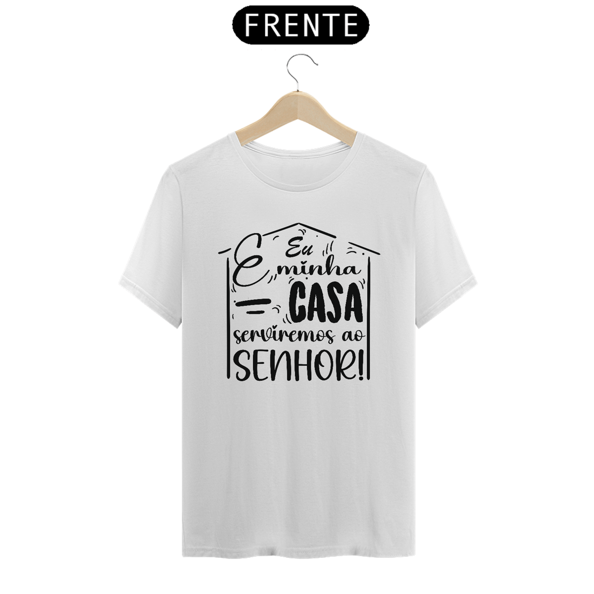 Nome do produto: Camiseta prime Eu e minha casa serviremos ao senhor