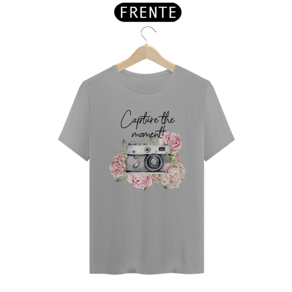 Camiseta quality Capture the moment
