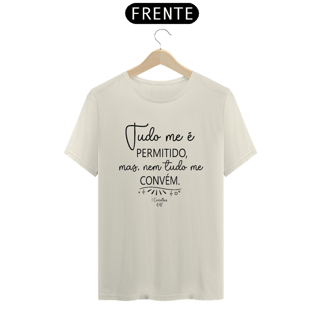 Nome do produto Camiseta prime Tudo é permitido, mas, nem tudo me convém