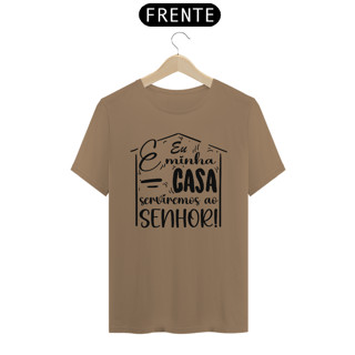 Nome do produto Camiseta prime Eu e minha casa serviremos ao senhor