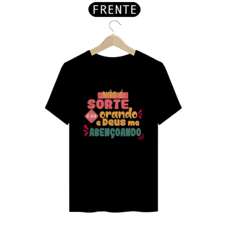 Nome do produto Camiseta prime não é sorte...