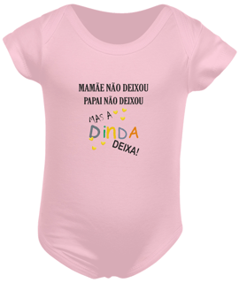 Nome do produto Body infantil dinda deixa