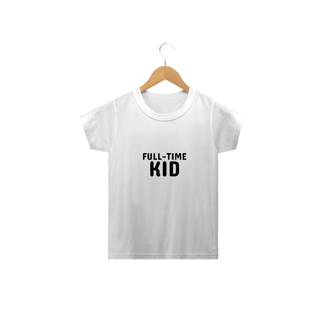 T-SHIRT INFANTIL FULL-TIME KID