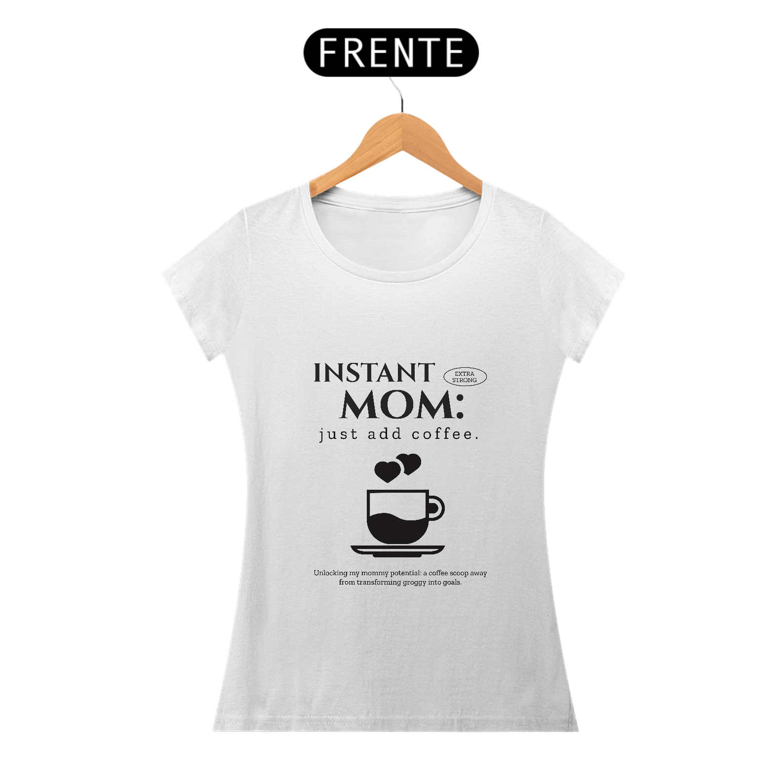 T-SHIRT INSTANT MOM