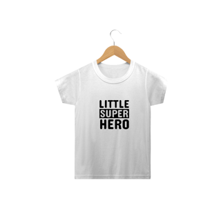 T-SHIRT INFANTIL LITTLE SUPER HERO