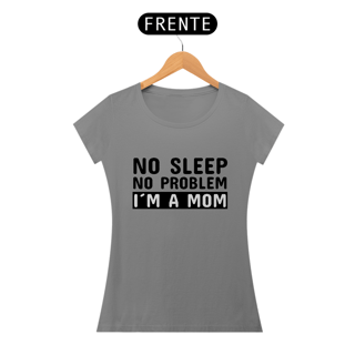 T-SHIRT NO SLEEP