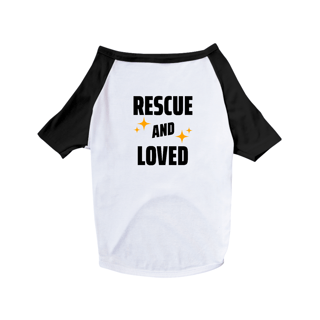 PET T-SHIRT RESCUE AND LOVED