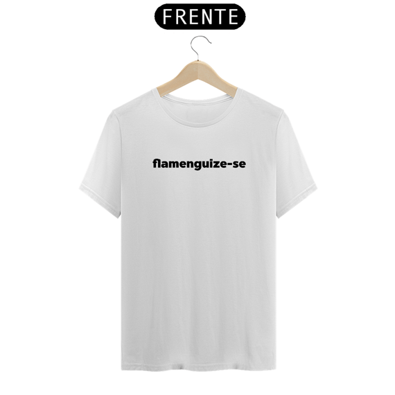 T-Shirt Seja Flamengo