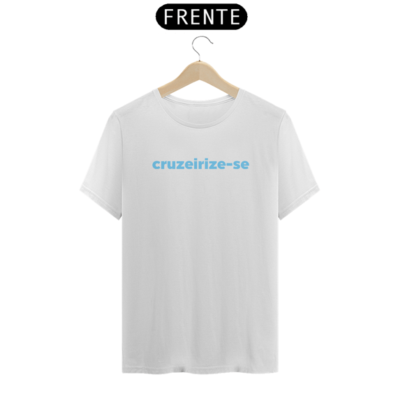T-Shirt Seja Cruzeiro