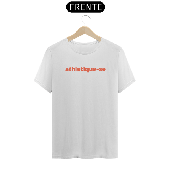 T-Shirt Seja Athlético