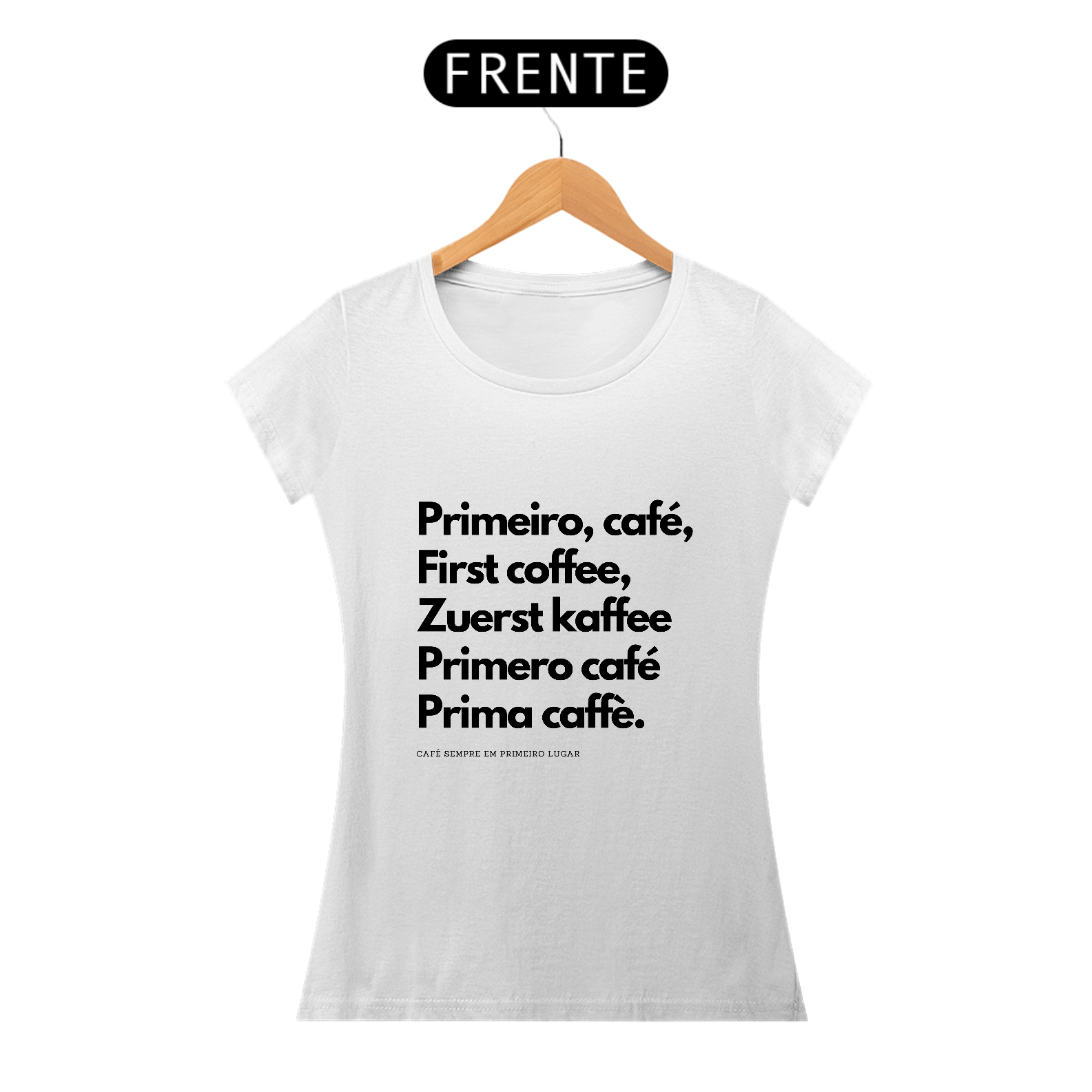 Baby look Primeiro café