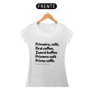 Baby look Primeiro café
