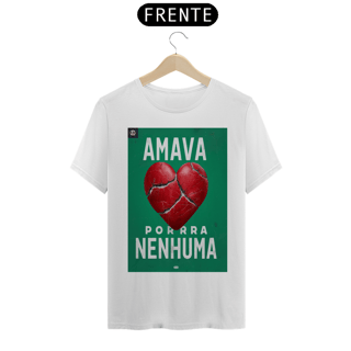 Nome do produto Amava porra nenhuma 