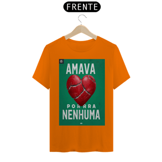 Nome do produto Amava porra nenhuma 