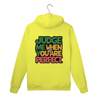 Nome do produto Julgue-me quando for perfeito - Moletom Canguru Costas