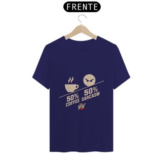 Nome do produto Metade Café, Metade Sarcasmo - Camiseta