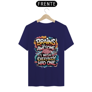 Nome do produto Cérebros São Incríveis - Camiseta Unissex