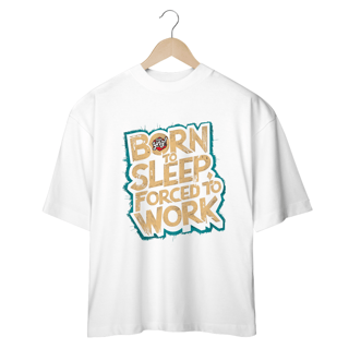 Nome do produto Nascido para Dormir - Camisa Plus Size