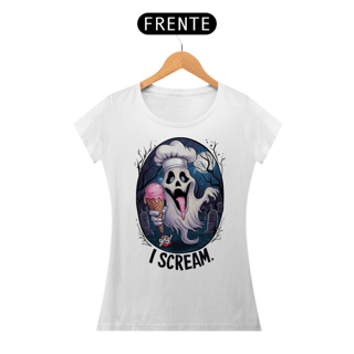  I Scream - Camiseta Feminina