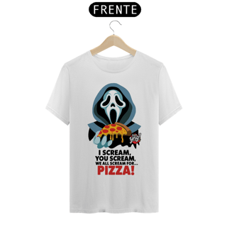 Pizza é o Que Eu Grito! Camiseta Unissex