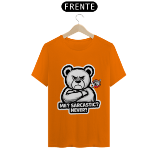 Nome do produto Sarcástico? Nunca! Camiseta