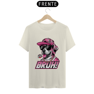 Nome do produto Bruh! Cachorro Estiloso - Camiseta Unissex