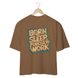 Nome do produto Nascido para Dormir - Camisa Plus Size