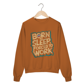 Nome do produto Nascido para Dormir - Moletom