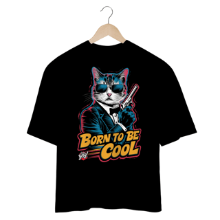 Born to Be Cool - Camiseta Plus Size