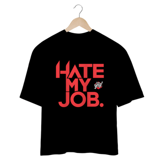Nome do produto Eu Odeio Meu Trabalho - Camiseta Plus Size