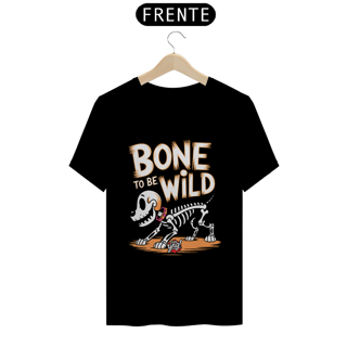 Bone to Be Wild 2 - Cão Esquelético Estilizado - Camiseta Unissex