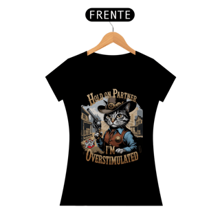 Gato Cowboy Superestimulado - Camiseta Feminina