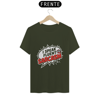 Nome do produto Eu Falo Sarcasmo Fluente - O Dom da Ironia - Camiseta Unissex