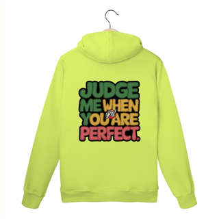 Nome do produto Julgue-me quando for perfeito - Moletom Canguru Costas