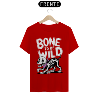 Nome do produto Bone To Be Wild – Cão Esqueleto Divertido - Camiseta Unissex
