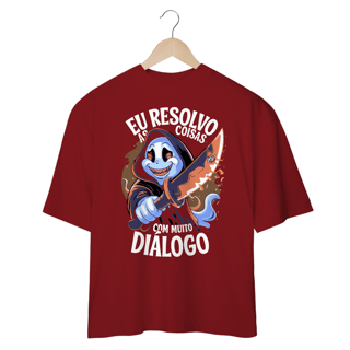 Nome do produto Camiseta Plus Size - Eu resolvo as coisas com muito diálogo - Humor ácido e descontraído!