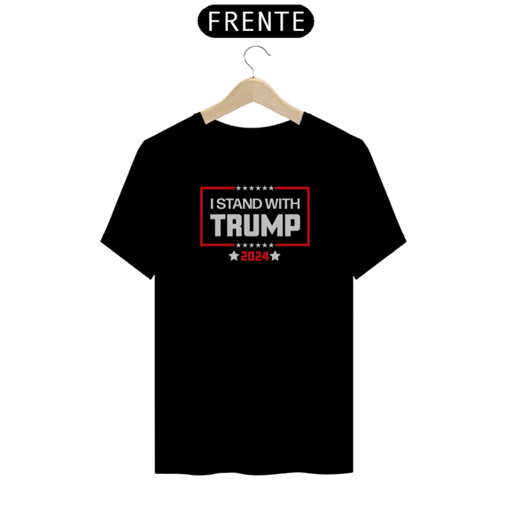 Camiseta I stand with TRUMP 2024