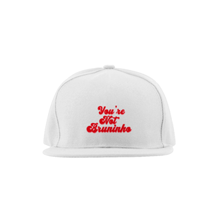 Nome do produto Boné Youre Not Bruninho