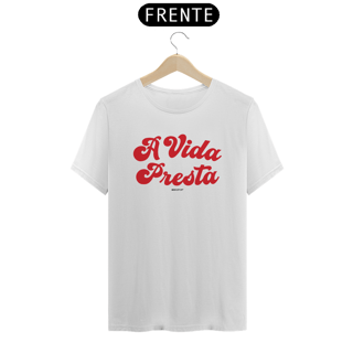 Nome do produto Tee A Vida É Boa