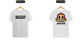 Nome do produto Camiseta Onde Está Meu Macaco? Aqui está
