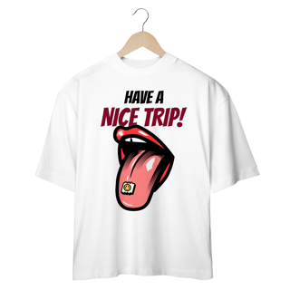 Nome do produto Camiseta Oversized Have a Nice Trip