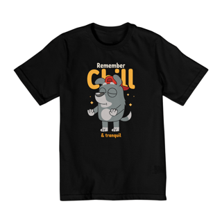 Nome do produto Camiseta Infantil Remember Chill