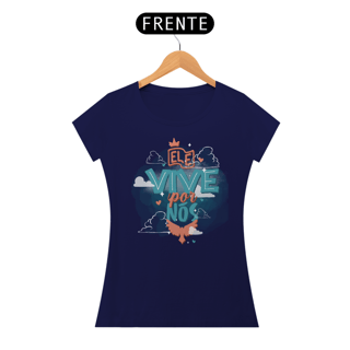 Nome do produto Camiseta Baby Long Classic Ele Vive