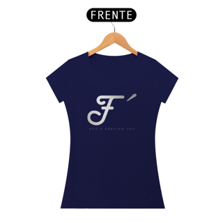 Nome do produto Camiseta Baby Long Classic Fé Não precisa Ver