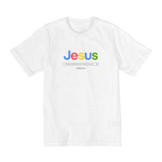 Camiseta Quality Infantil (10 a 14) Jesus Google