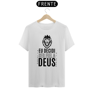 Nome do produto T-Shirt Prime Ser Fiel a Deus