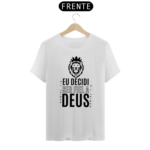 T-Shirt Prime Ser Fiel a Deus